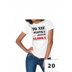 Koszulka Damska - To nie plotka jestem słodka 1