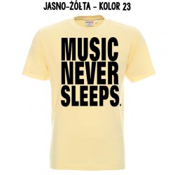 Koszulka męska - Music Never Sleeps