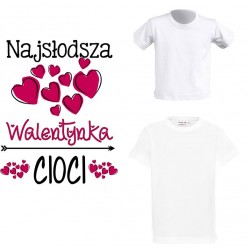 Koszulka dziecięca - Najsłodsza Walentyna Cioci