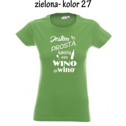 Koszulka Damska - Jestem prosta kobieta widze wino na bialo