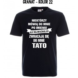 Koszulka męska - Niektórzy mówią do mnie po imieniu TATO biały druk