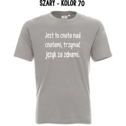 Koszulka Męska - Jest to cnota nad cnotami trzymac jezyk za zebami - na biało
