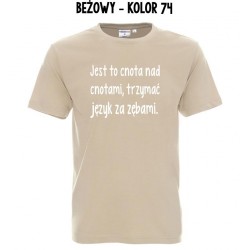 Koszulka Męska - Jest to cnota nad cnotami trzymac jezyk za zebami - na biało
